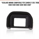 OCULARE MIRINO COMPATIBILE PER CANON EF EOS 700D 650D 600D 550D 500D 100D 450D