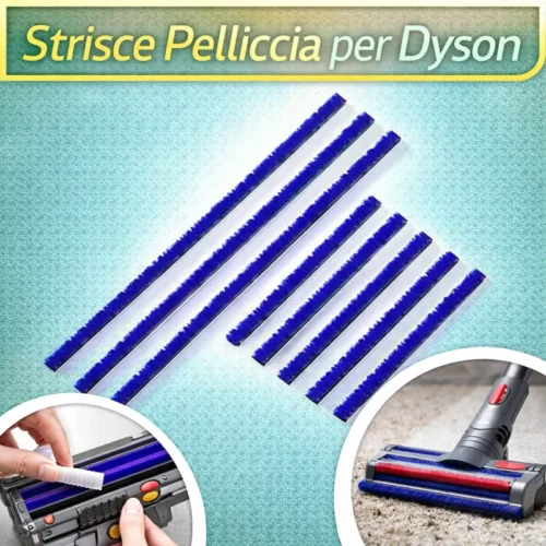 9 Strisce Pelliccia Morbide Ricambio Dyson V6 V7 V8 V10 V11 V15